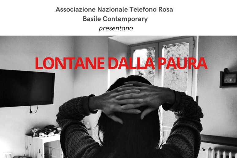 Telefono Rosa,mercoledì si inaugura mostra  'Lontane dalla paura ' - RIPRODUZIONE RISERVATA